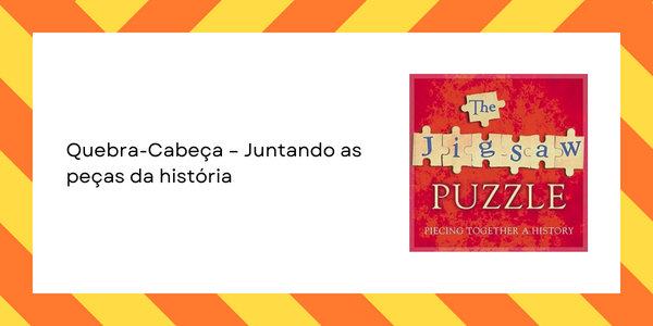 A história do Quebra-Cabeça por Anne D. Williams